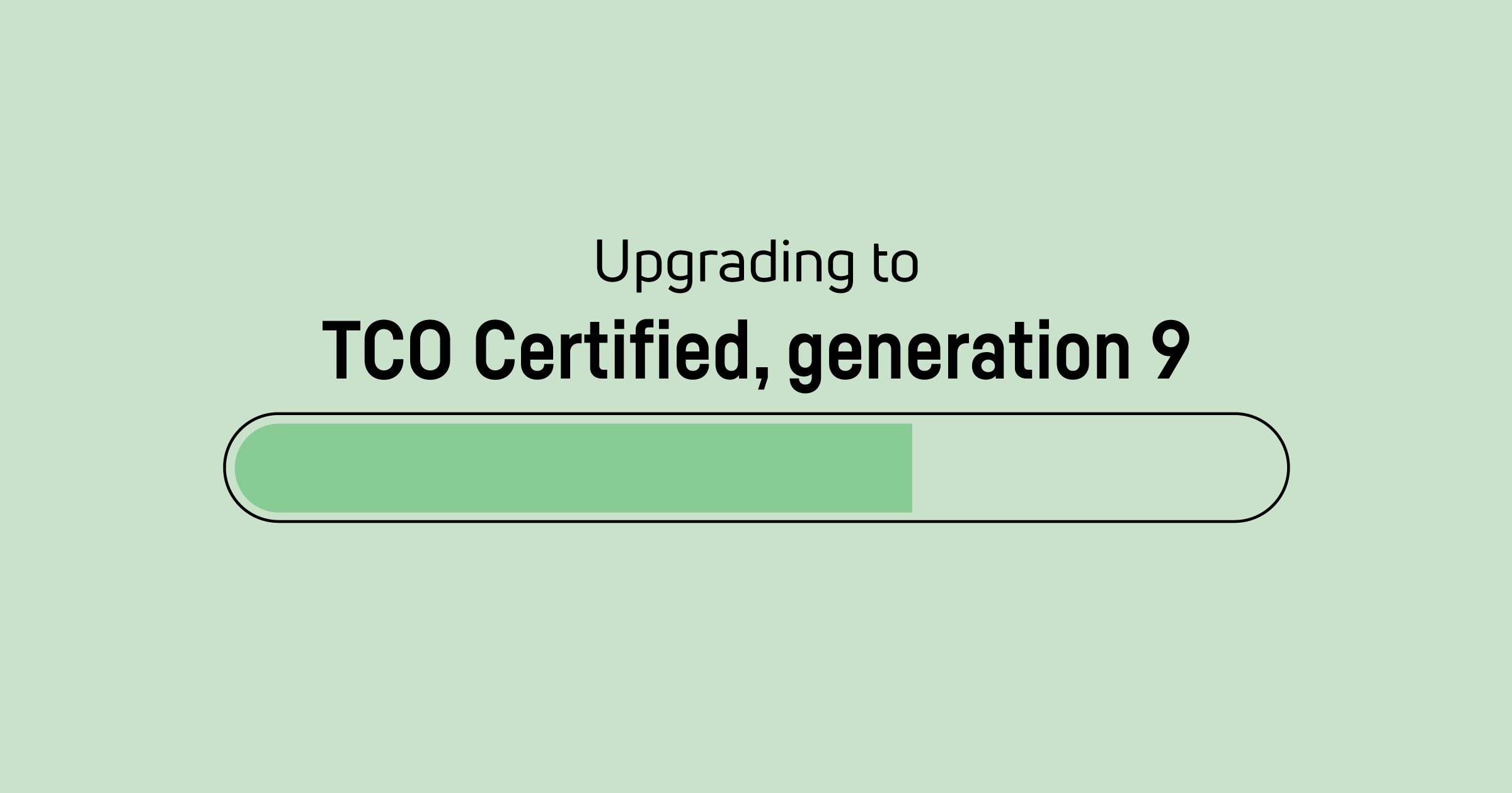 Dags att uppgradera TCO Certified, generation 8 certifikat